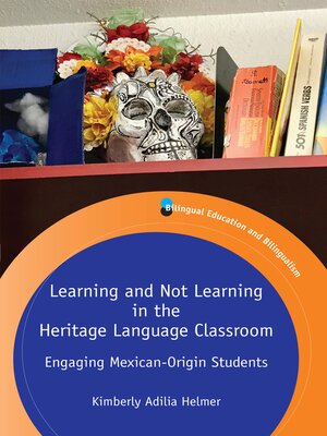 cover image of Learning and Not Learning in the Heritage Language Classroom